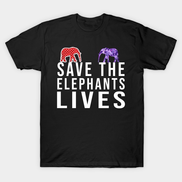 Save the Elephants Lives, Elephant lovers T-Shirt by Tee-quotes 